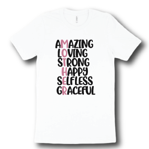 amazing-loving-strong-happy-selfless-graceful