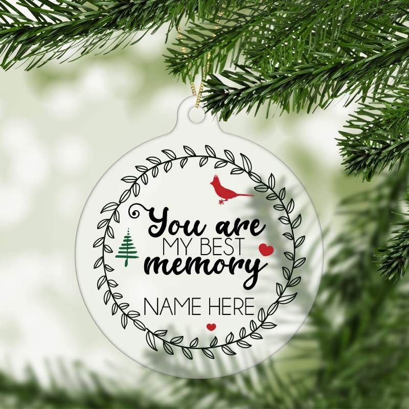 You Are My Best Memory Personalised Memorial Christmas Ornament
